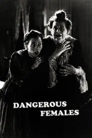 Dangerous Females movie poster
