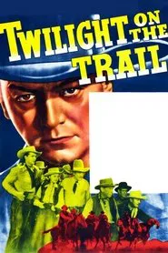 Twilight on the Trail movie poster