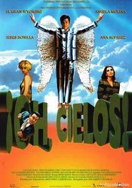 ¡Oh, cielos! movie poster