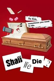 Shall We Die? movie poster