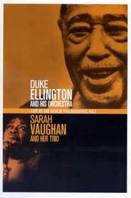 Duke Ellington & Sarah Vaughan  Live At The Berlin Philharmonic Hall 1989 movie poster