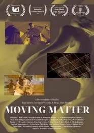 Moving Matter I movie poster
