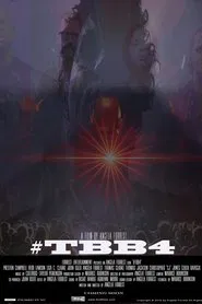 #TBB4 movie poster