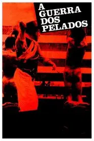 Poster do filme A Guerra dos Pelados