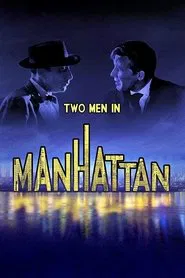 Two Men in Manhattan movie poster