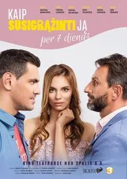 How to win her back in 7 days movie poster