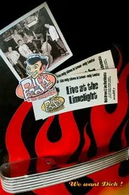 Dick Brave & The Backbeats - Live at the Limelight movie poster