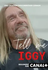 Poster do filme Tell Me Iggy