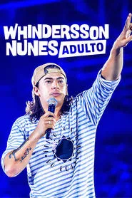 Whindersson Nunes: Adult movie poster