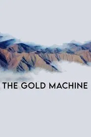 The Gold Machine movie poster