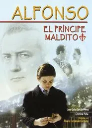 Alfonso, El Principe Maldito tv show poster