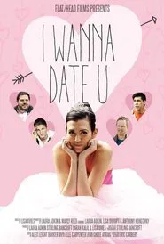 I Wanna Date U movie poster