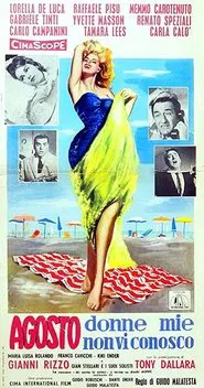 Agosto, donne mie non vi conosco movie poster