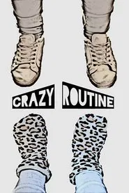 Poster do filme Crazy routine