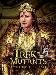 Trek of the Mutants: The Disputed Fate movie poster