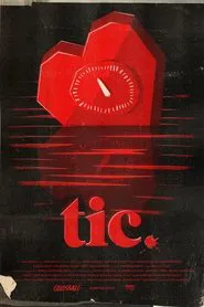 Tic movie poster
