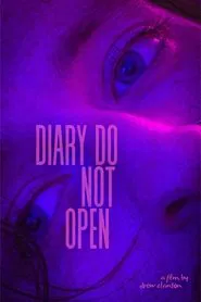 Poster do filme Diary Do Not Open