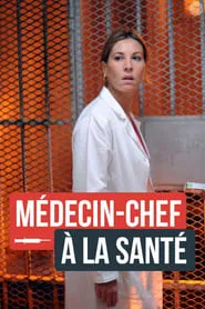 Médecin-chef à la Santé movie poster