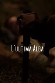 L'ultima alba movie poster