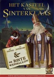 Het Kasteel van Sinterklaas & De Bonte Wensballon movie poster