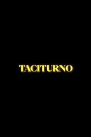 Poster do filme Taciturno
