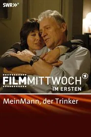 Mein Mann, der Trinker movie poster