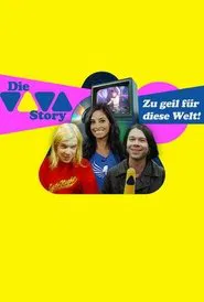 Poster da série Die VIVA-Story - Zu geil für diese Welt!