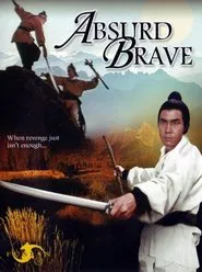 The Absurd Brave movie poster