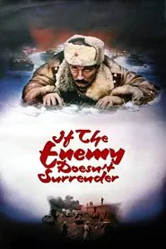 If the Enemy Doesn't Surrender... movie poster