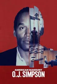 American Manhunt: O.J. Simpson tv show poster