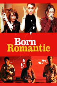 Born Romantic movie poster