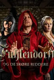 Fuhlendorff og de skøre riddere tv show poster