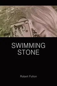 Swimming Stone movie poster
