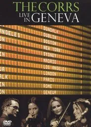 Poster do filme The Corrs: Live in Geneva
