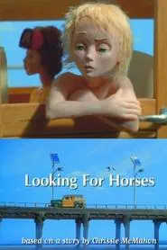 Looking for Horses movie poster