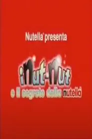 I Nut-Nut e il segreto della Nutella movie poster