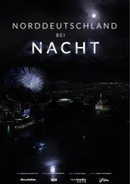 Norddeutschland bei Nacht movie poster