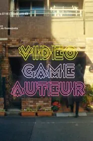 Video Game Auteur movie poster