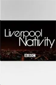 Poster do filme Liverpool Nativity