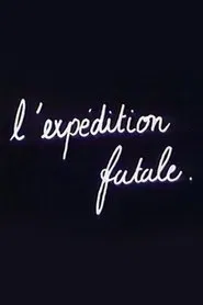 Poster do filme L’Expédition Fatale