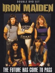 Iron Maiden: The Future Has Come to Pass movie poster