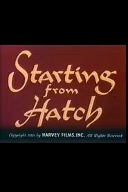 Starting from Hatch movie poster