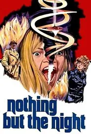 Nothing But the Night movie poster