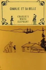 Poster do filme Charlie's White Elephant