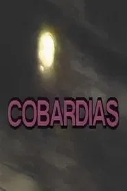Cobardias tv show poster