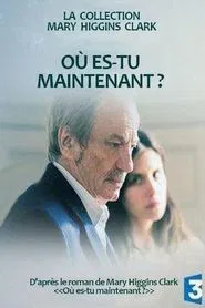 Où es-tu maintenant ? movie poster