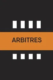 Arbitres movie poster