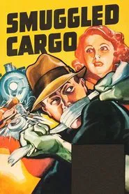 Smuggled Cargo movie poster