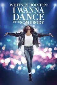 Whitney Houston: I Wanna Dance with Somebody movie poster