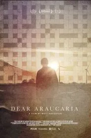 Dear Araucaria movie poster